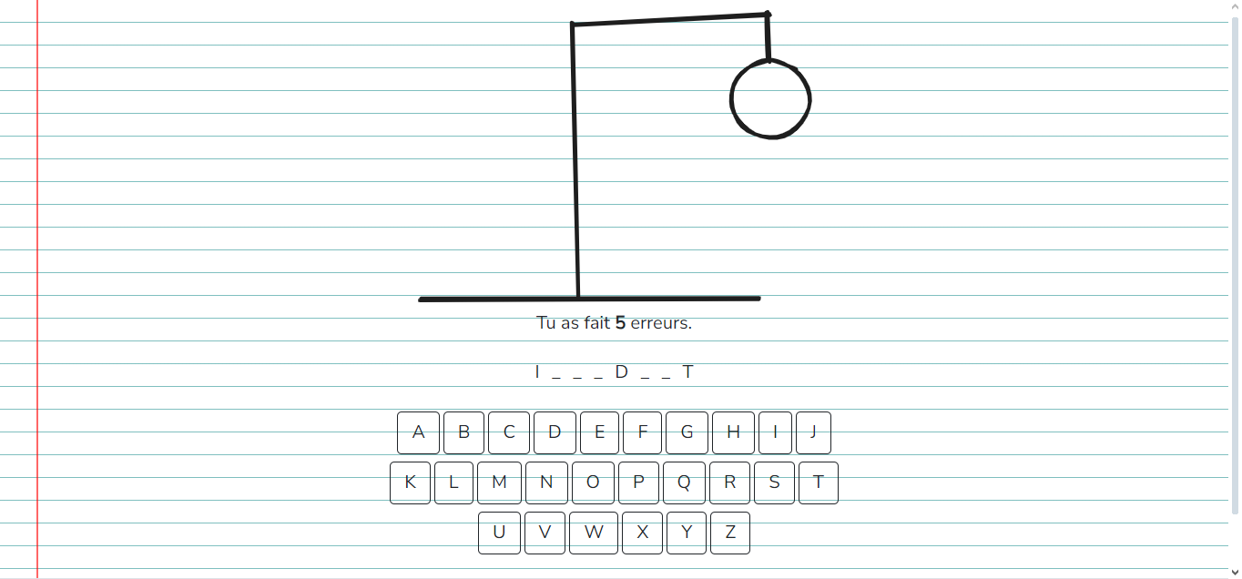 Le pendu se dessine petit à petit à chaque erreur